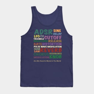 Synthesizer and Drum machine words Tank Top